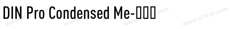 DIN Pro Condensed Me字体转换